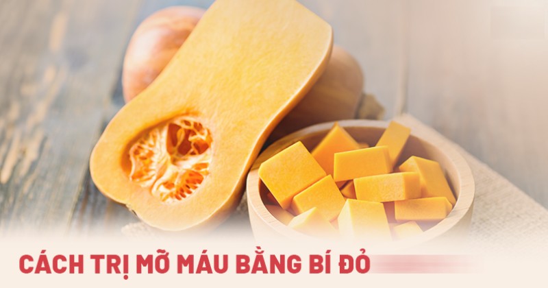 7 cách trị mỡ máu bằng bí đỏ tại nhà hỗ trợ tốt cho tim mạch