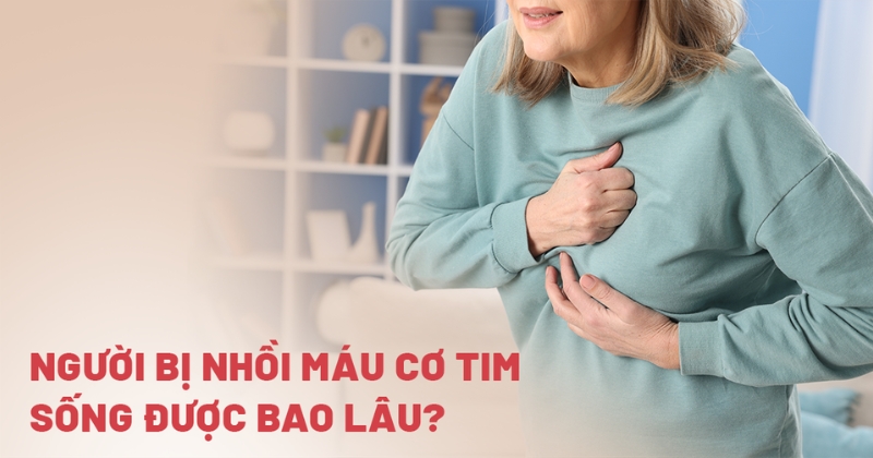 Người bị nhồi máu cơ tim sống được bao lâu?